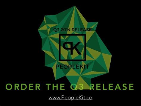 Peoplekit Q2 2014 Release Overview