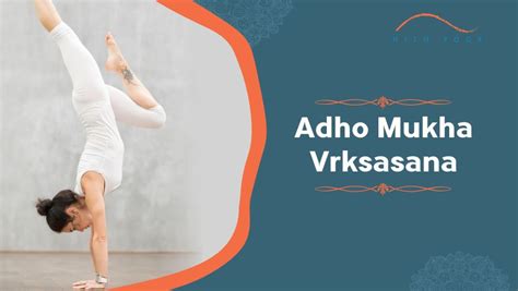Adho Mukha Vrksasana Steps And Benefits Hith Yoga