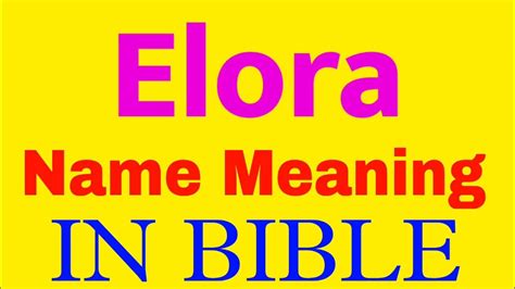 Elora Name Meaning In Bible Elora Meaning In English Elora Name