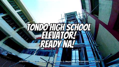 Tondo High School Ready Na Youtube