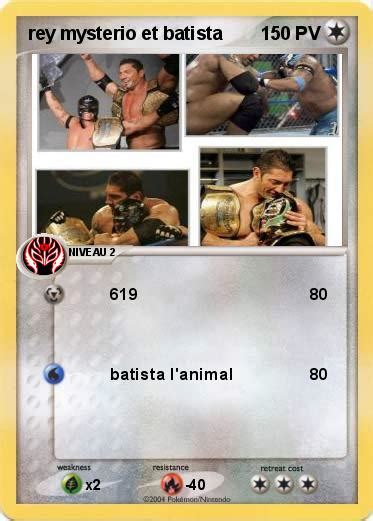 Pokémon Rey Mysterio Et Batista 1 1 619 Ma Carte Pokémon