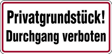 Im folgenden finden sie das straßenschild von durchgang in. € 6,01 (-20%!) Schild Privatgrundstck Durchgang verboten ...