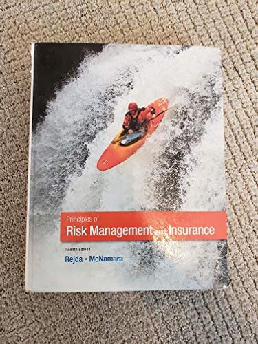 Principles Of Risk Management And Insurance Th Edition Pearson