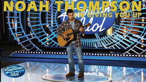 Noah Thompson American Idol 2022 Austin Audition Giving You Up Youtube