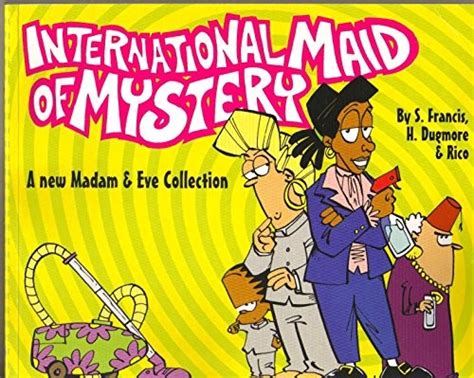 International Maid Of Mystery Madam And Eve 7 By S Francis Goodreads