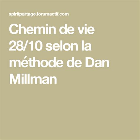 Dan Millman Votre Chemin De Vie Pdf - Chemin de vie 28/10 selon la méthode de Dan Millman | Chemin de vie