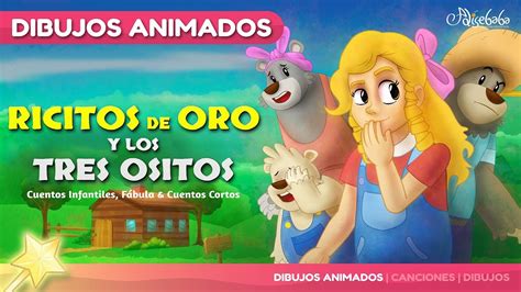 Ricitos De Oro Y Los Tres Ositos Cuentos Infantiles En Espa Ol Youtube