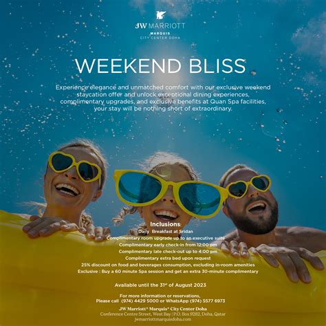 WEEKEND BLISS AT JW MARRIOTT MARQUIS CITY CENTER DOHA - New In Doha