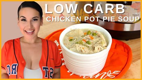 Low Carb Chicken Pot Pie Soup Instant Pot Instant Pot Teacher