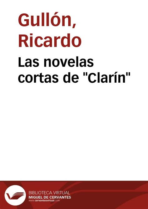 Las Novelas Cortas De Clarín Ricardo Gullón Biblioteca Virtual