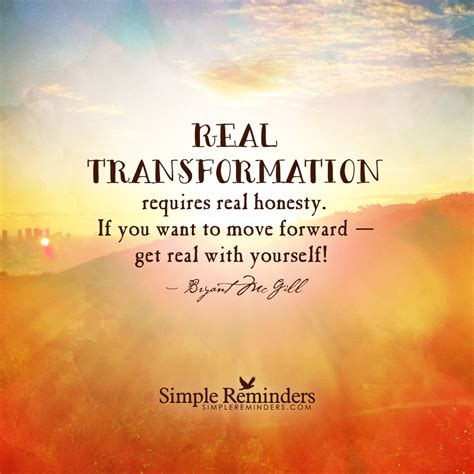 “real Transformation Requires Real Honesty If You Want To Move Forward