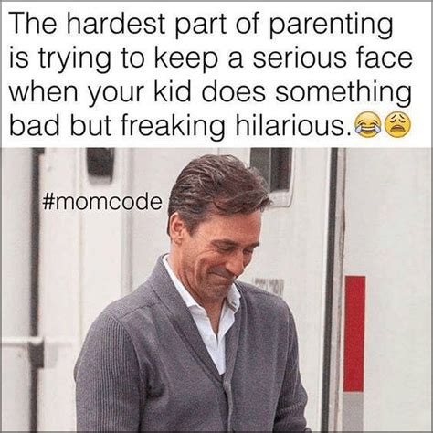 Funny Parenting Memes Funny Mom Memes Parenting Quotes Mom Humor Best Memes Funny Humor