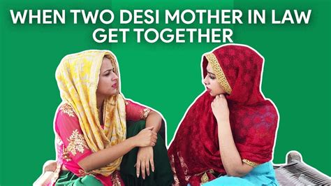 When Two Desi Mother In Law Get Together Rakhi Lohchab Youtube