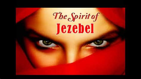 The Spirit Of Jezebel Youtube