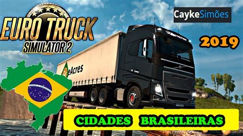 Euro Truck Simulator Mapa Brasil Total Mod Caminh O Br Mercado Livre Hot Sex Picture