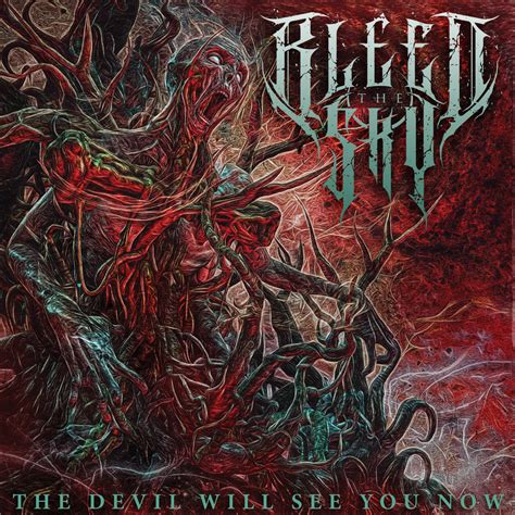 Bleed The Sky Release New Single The Devil Will See You