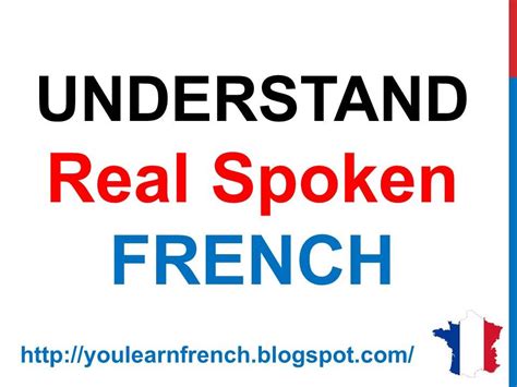 French Lesson 173 Understand Spoken French Informal Ways Of Speaking