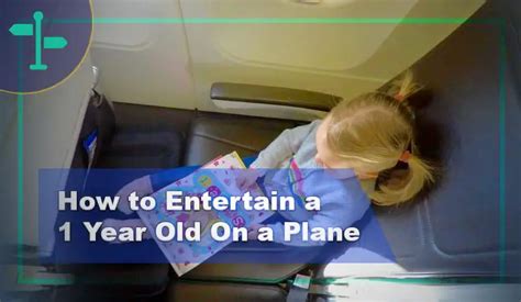 How To Entertain A 1 Year Old On A Plane Outdoortag