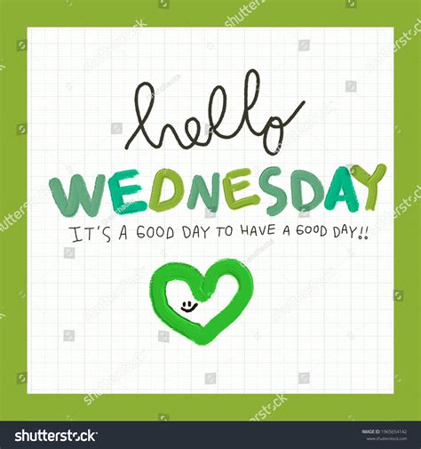 Happy Hello Wednesday Hand Drawn Quotation Stock Illustration 1965654142