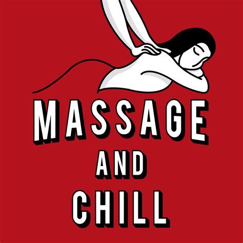 Massage And Chill