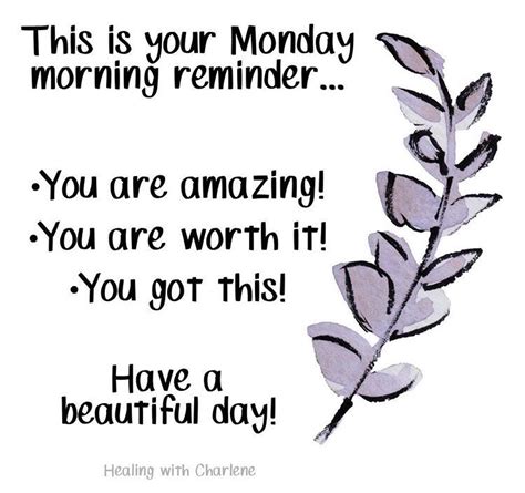 This Is Your Monday Morning Reminder You Are Amazing You Are Worth