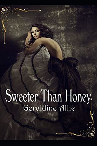 Sweeter Than Honey Call Of The Kodiak By Geraldine Allie Goodreads