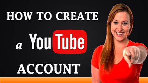 How To Create Youtube Account Youtube