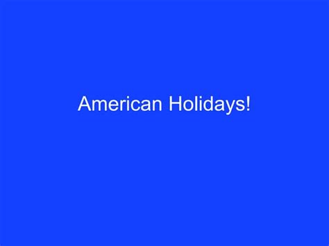 American Holidays Ppt