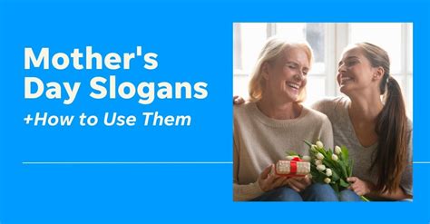 45 Mothers Day Slogans And Advertising Ideas Moms Will Love Localiq