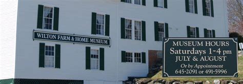 Wiltonfarmhomemuseum Town Of Wilton Maine