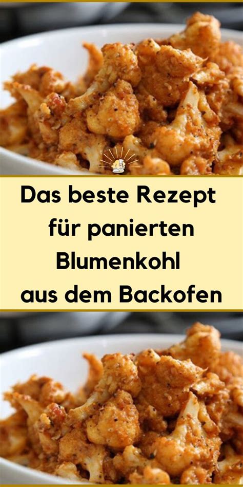 Den blumenkohl waschen und die blätter entfernen. Das beste Rezept für panierten Blumenkohl aus dem Backofen ...