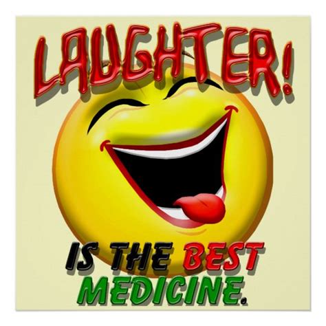 Laughter Is The Best Medicine Poster