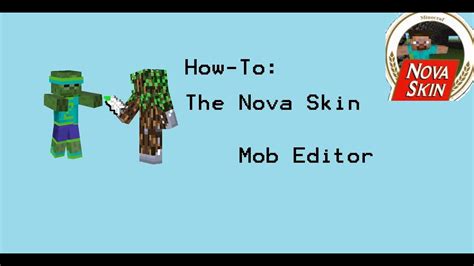How To The Nova Skin Mob Editor Texture Pack Editor Ep 1 Youtube