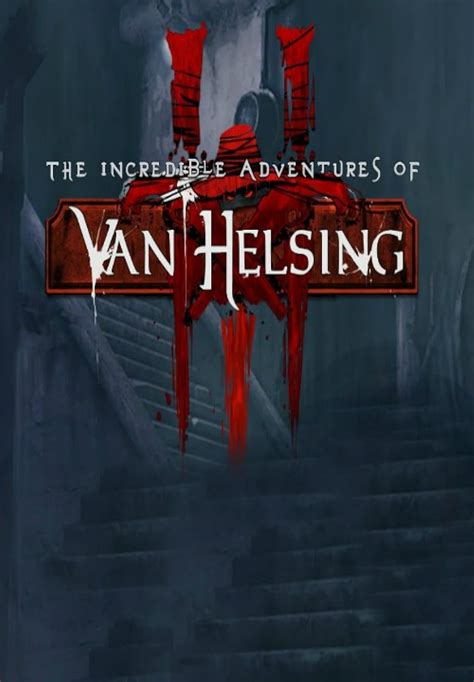 The Incredible Adventures Of Van Helsing Iii Video Game 2015 Imdb