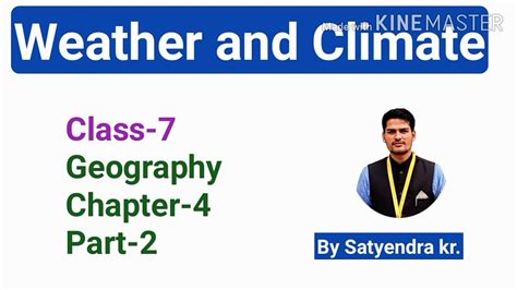 Weather And Climate Geography Class 7 Chapter 4 Part 2 Youtube