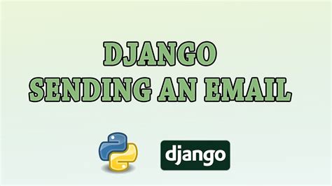 Django How To Send An Email YouTube