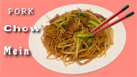 Pork Chow Mein Easy Pork Chow Mein Recipe Youtube