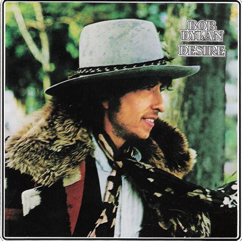 Robert allen zimmerman was born 24 may 1941 in duluth, minnesota; Audio: Bob Dylan's 'Desire' Outtakes Are Pretty Damn Cool ...