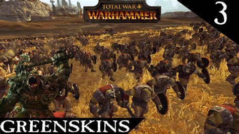Redfangs Go Away Greenskins Total War Warhammer Lets Play Part 3