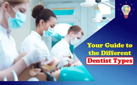 Your Guide To The Different Dentist Types Updated Ideas