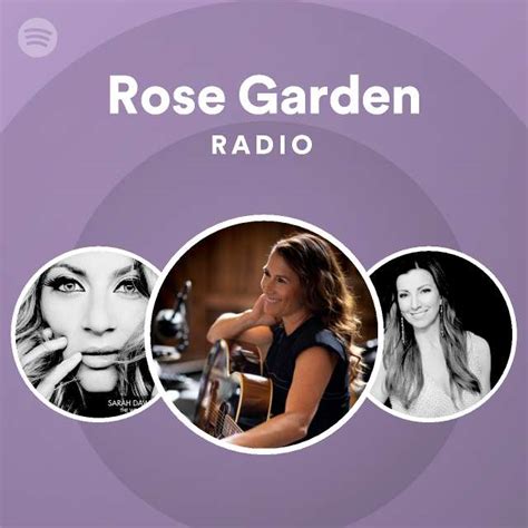 Rose Garden Radio Playlist By Spotify Spotify