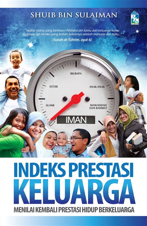 Ahli keluarga berperanan memastikan para remaja sentiasa berada di sisi mereka. Indeks Prestasi Keluarga - Buku - PTS