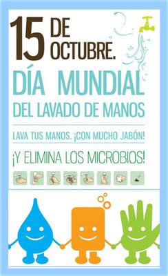 Hoy en día, el agua está muy amenazada por el crecimiento de la población, las crecientes demandas de la agricultura y la industria, y el empeoramiento de los impactos del cambio climático. 15 de octubre - Día Mundial del lavado de manos | Ciencias del Envejecimiento - Gerontología ...