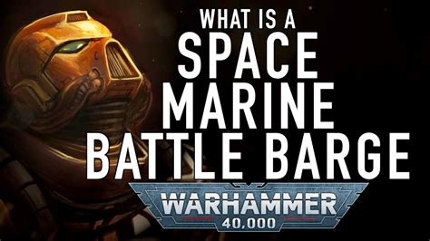 What Is A Space Marine Battle Barge In Warhammer 40k Warhammer40klore