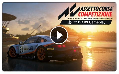 Assetto Corsa Competizione Ps Pro Gameplay Preview Bsimracing