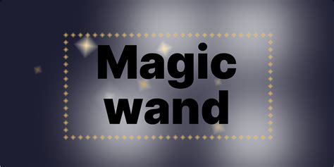 Magic wand | Figma