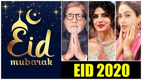 Bollywood Celebs Wishes Eid Mubarak 2020 Amitabh Priyanka Sara Ali