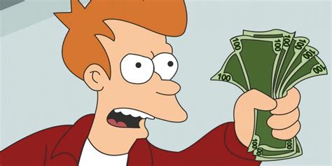 Shut up is sau1 sang1 (收聲） if you want to say it rudely. You Can Own A Futurama "Shut Up And Take My Money!" Credit ...