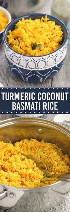 1 tsp mined fresh ginger. Turmeric Coconut Basmati Rice - a flavorful side dish made ...