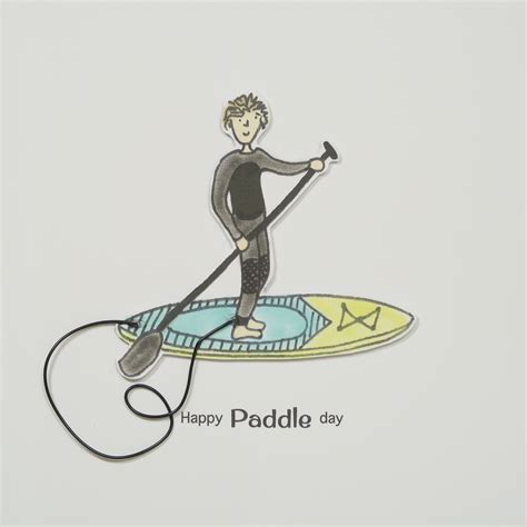 Handmade Stand Up Paddleboard Birthday Card Happy Paddle Etsy